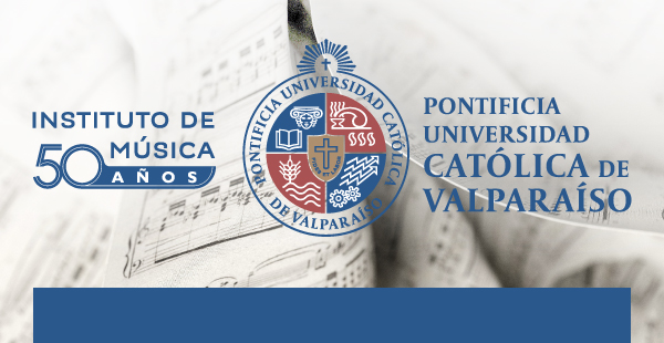 Instituto de Música - Universidad Católica de Valparaiso